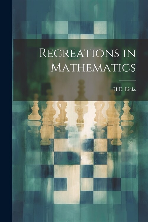 Recreations in Mathematics (Paperback)
