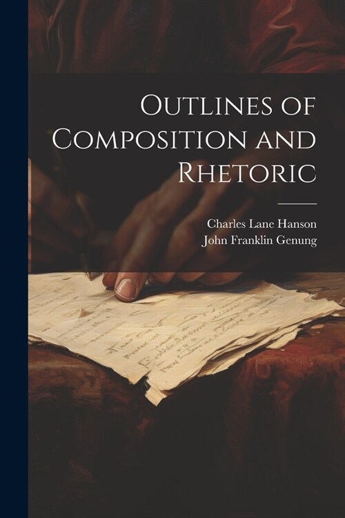 Outlines of Composition and Rhetoric (Paperback)