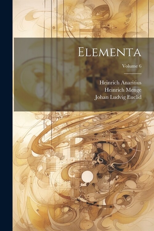 Elementa; Volume 6 (Paperback)