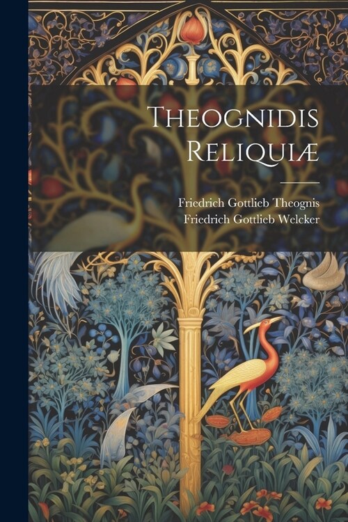 Theognidis Reliqui? (Paperback)