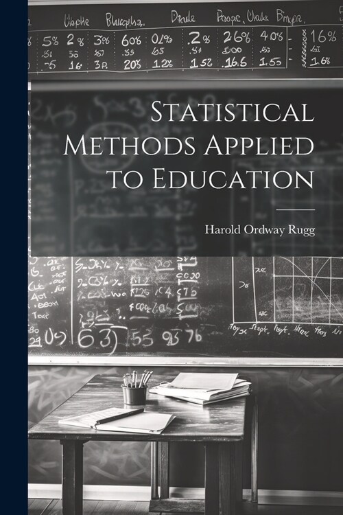 Statistical Methods Applied to Education (Paperback)