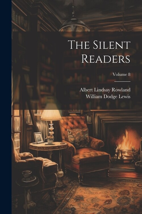 The Silent Readers; Volume 8 (Paperback)