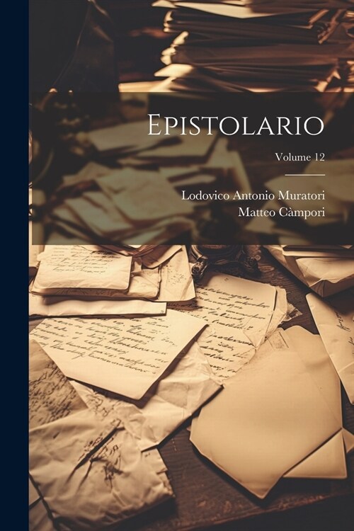 Epistolario; Volume 12 (Paperback)