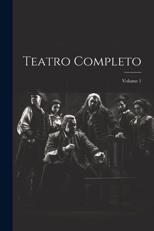 Teatro Completo; Volume 1 (Paperback)