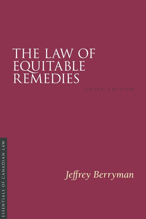 The Law of Equitable Remedies, 3/E (Paperback)