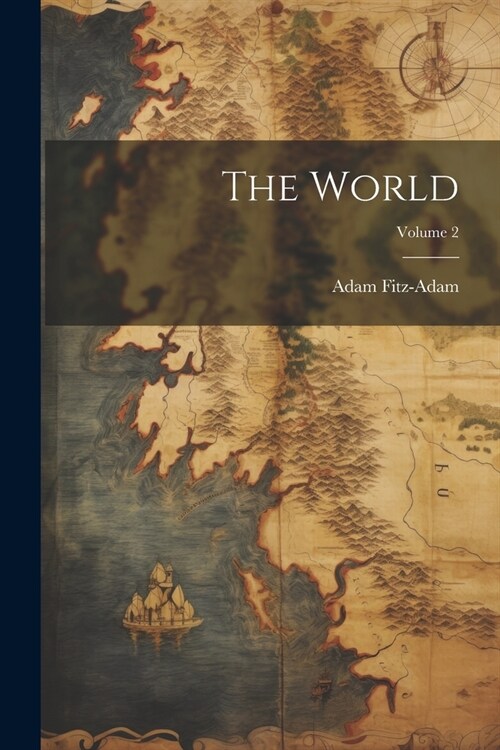 The World; Volume 2 (Paperback)