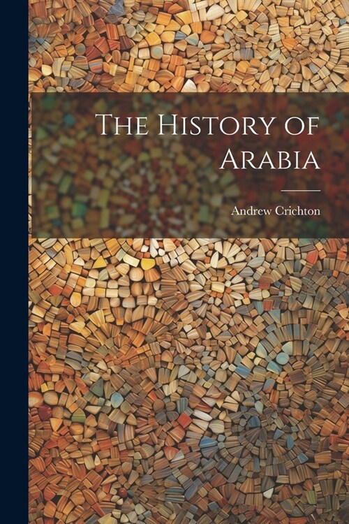 The History of Arabia (Paperback)