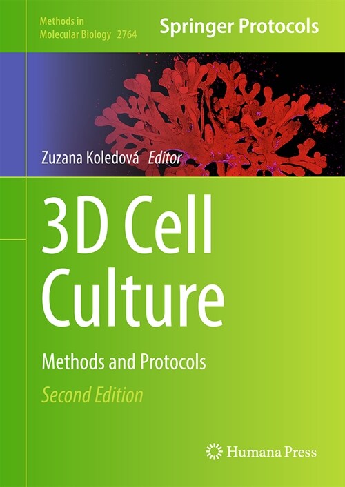 3D Cell Culture: Methods and Protocols (Hardcover, 2, 2024)