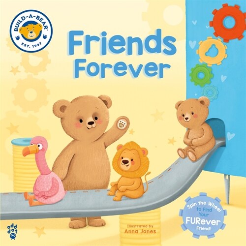 Build-A-Bear: Friends Forever: A Read-And-Explore Book to Find Your Perfect Pal! (Board Books)
