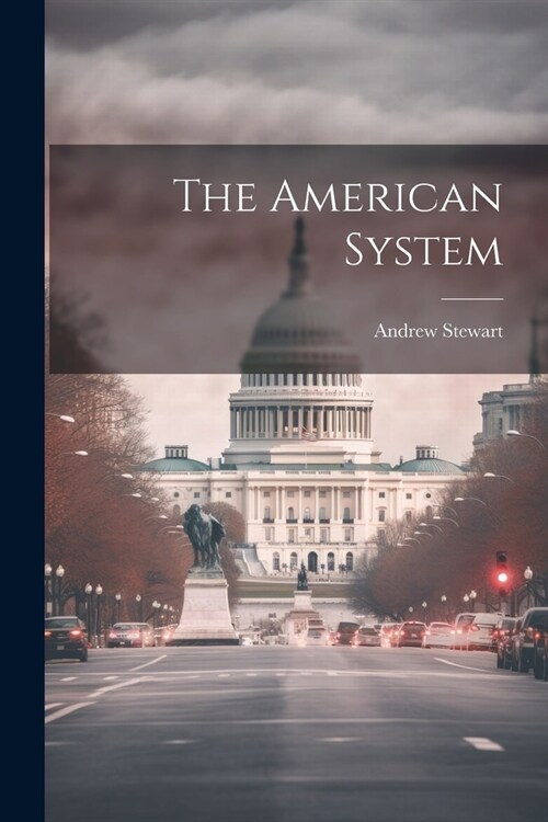 The American System (Paperback)