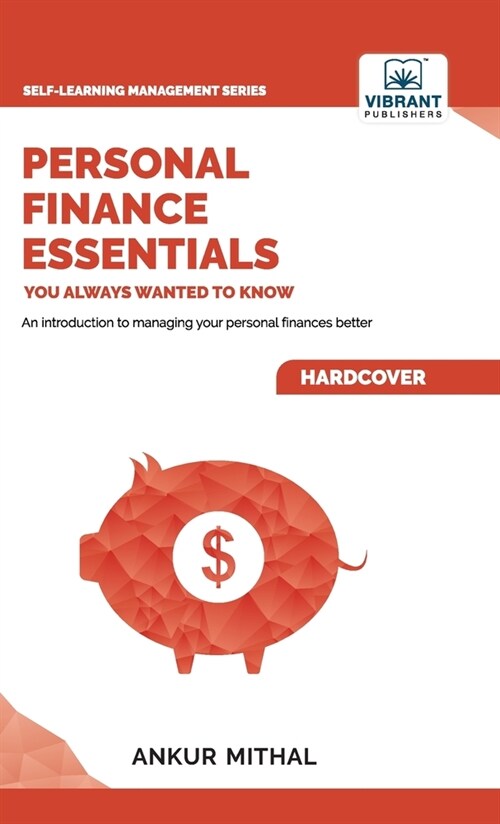Personal Finance Essentials You Always Wanted to Know (Hardcover)