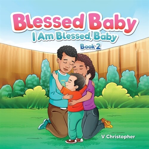 Blessed Baby: I am Blessed, Baby (Paperback)