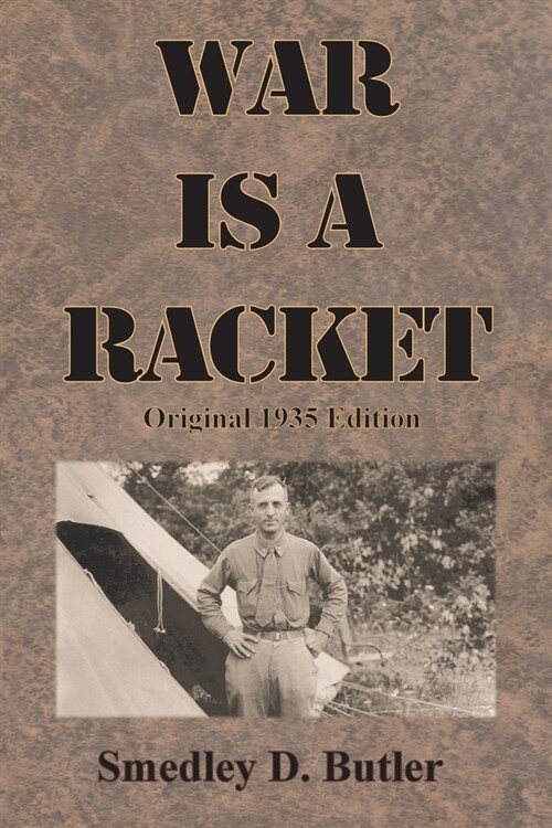 War is a Racket: Original 1935 Edition (Paperback)