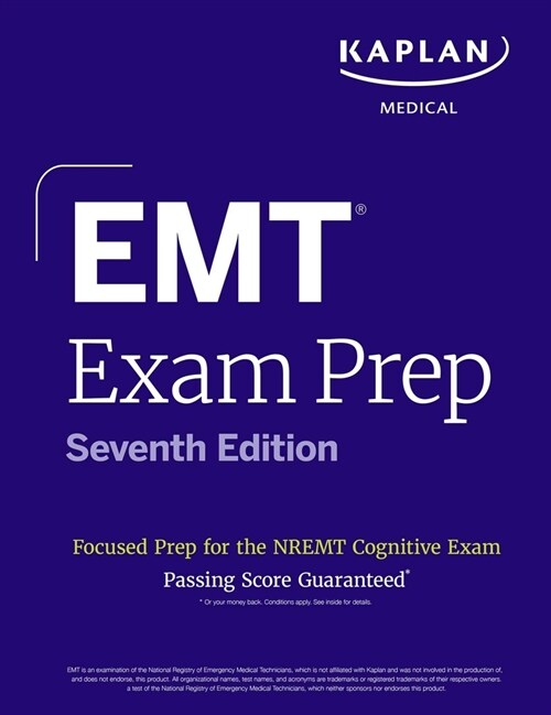 EMT Exam Prep, Seventh Edition: Focused Prep Book and Study Guide for the Nremt Cognitive Exam (Paperback, 7)