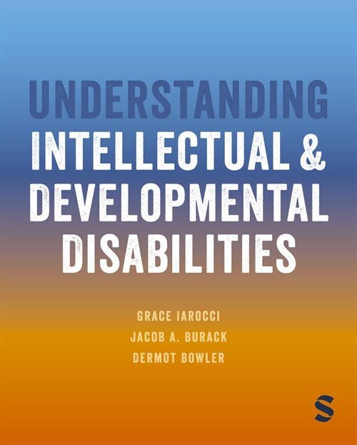 Understanding Intellectual and Developmental Disabilities (Hardcover)