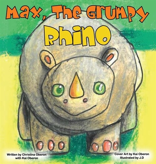 Max, The Grumpy Rhino (Hardcover)