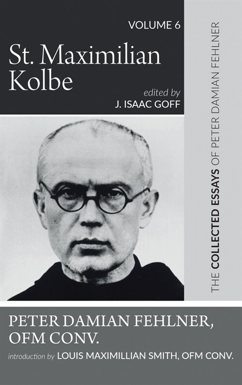 St. Maximilian Kolbe (Hardcover)