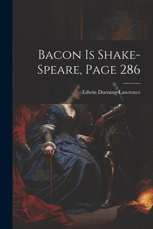 Bacon Is Shake-Speare, Page 286 (Paperback)