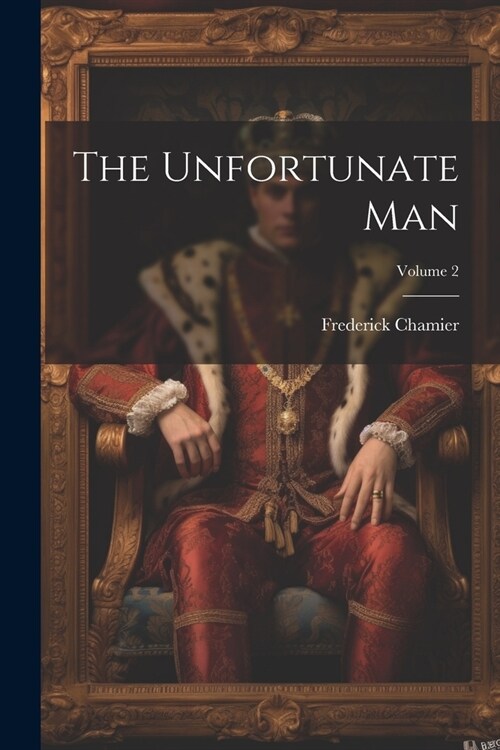 The Unfortunate Man; Volume 2 (Paperback)
