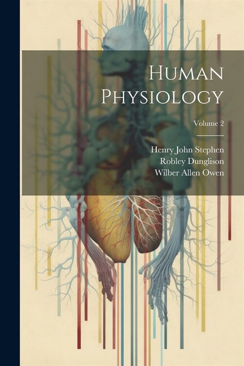Human Physiology; Volume 2 (Paperback)