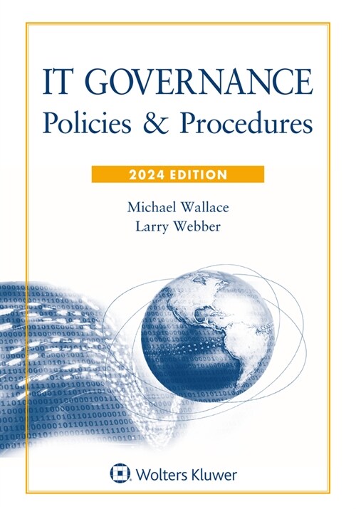 It Governance: Policies and Procedures, 2024 Edition (Paperback)
