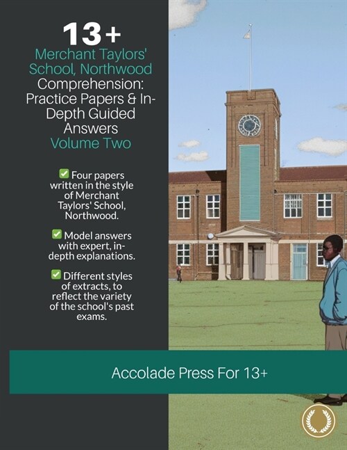 13+ Comprehension: Merchant Taylors School, Northwood (MTS), Practice Papers & In-Depth Guided Answers: Volume 2 (Paperback)