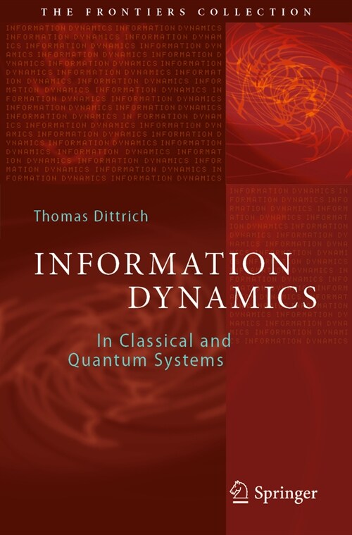 Information Dynamics: In Classical and Quantum Systems (Paperback, 2022)