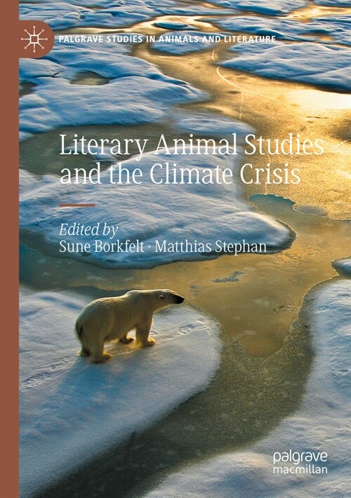 Literary Animal Studies and the Climate Crisis (Paperback, 2022)