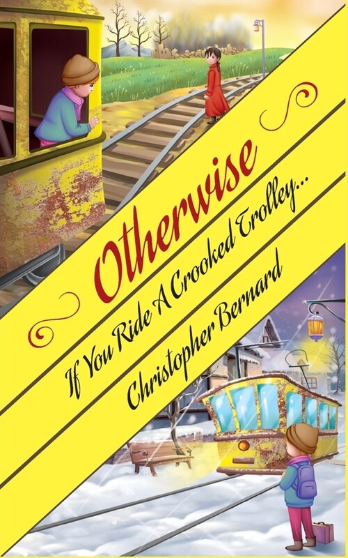 If You Ride A Crooked Trolley . . . (Paperback)