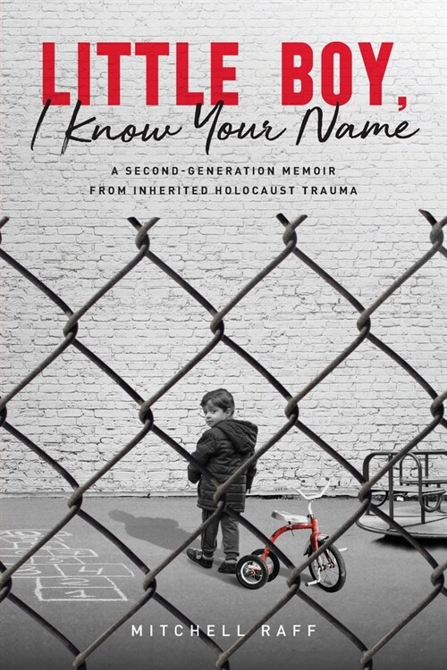 Little Boy, I Know Your Name (Paperback)