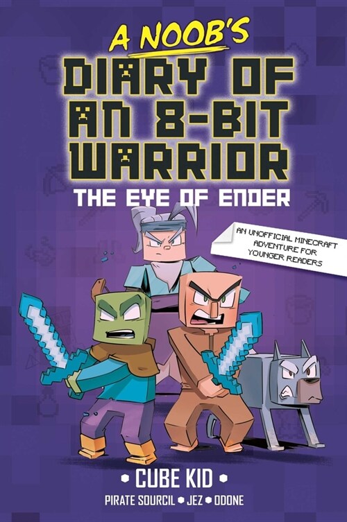 A Noobs Diary of an 8-Bit Warrior: The Eye of Ender Volume 3 (Hardcover)