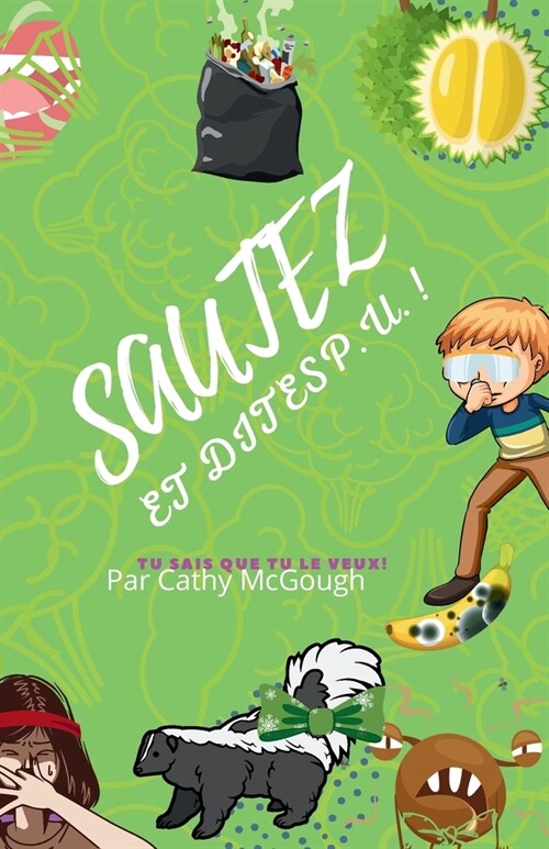 Sautez Et Dites P.U.! (Paperback)
