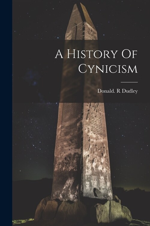 A History Of Cynicism (Paperback)
