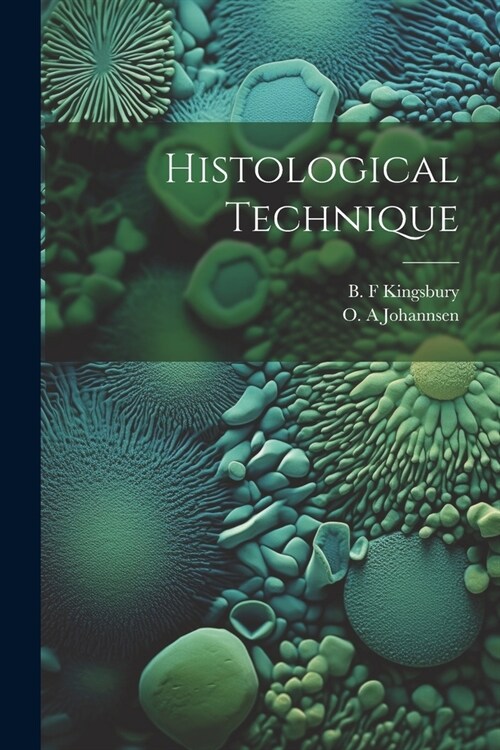 Histological Technique (Paperback)