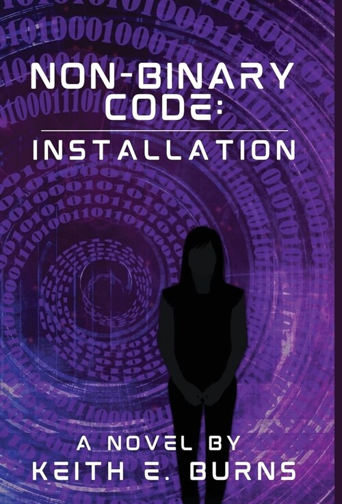 Non-Binary Code: Installation (Hardcover)