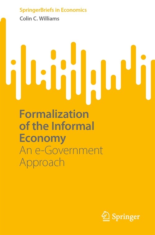 Formalization of the Informal Economy: An e-Government Approach (Paperback)