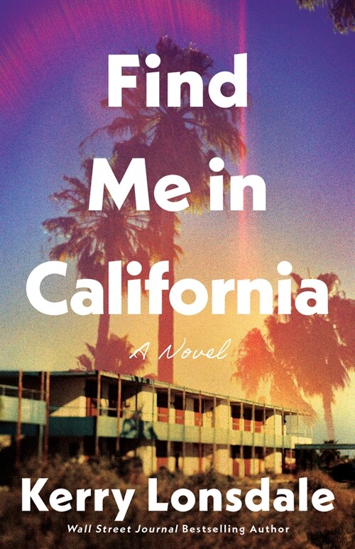 Find Me in California (Paperback)