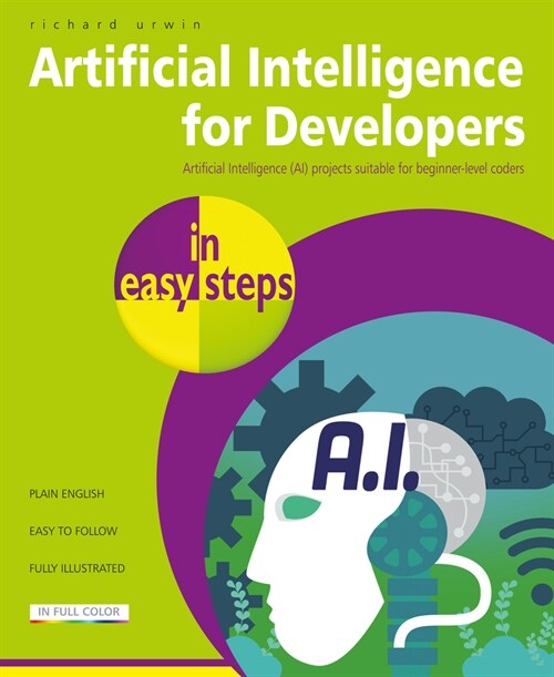 Artificial Intelligence for Developers in Easy Steps (Paperback)