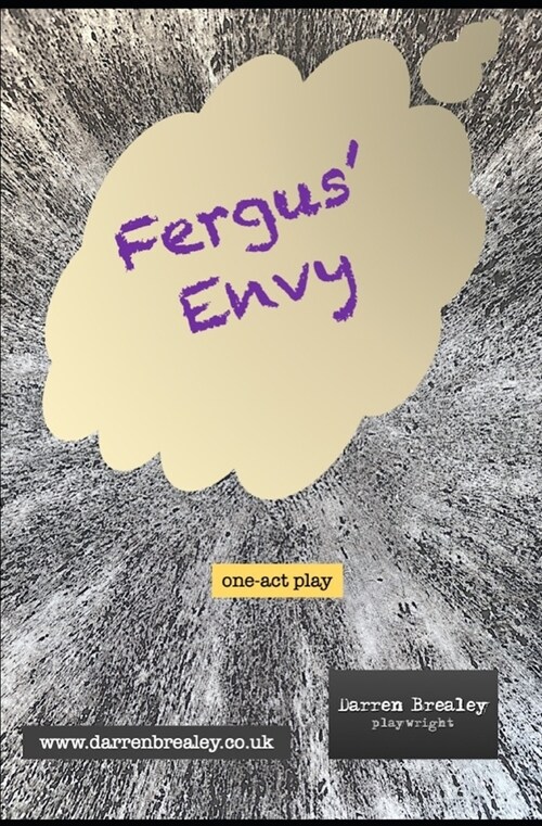 Fergus Envy: A dead dogs lament (Paperback)