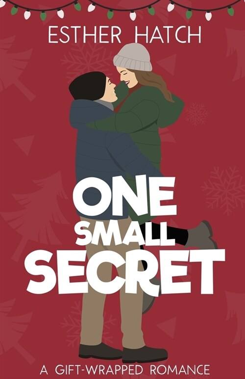 One Small Secret: A Sweet Romantic Comedy (Paperback)