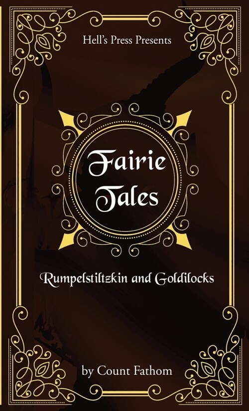 Fairie Tales - Rumpelstiltzkin and Goldilocks (Paperback)