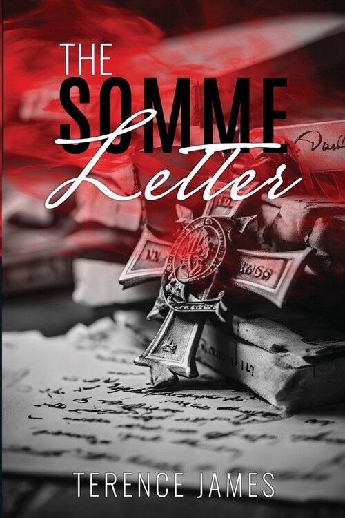 The Somme Letter (Paperback)