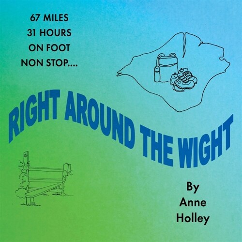 Right Around the Wight (Paperback)