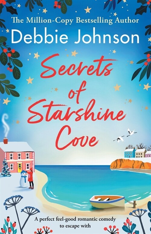 Secrets of Starshine Cove: An utterly feel-good holiday romance to escape with (Paperback)