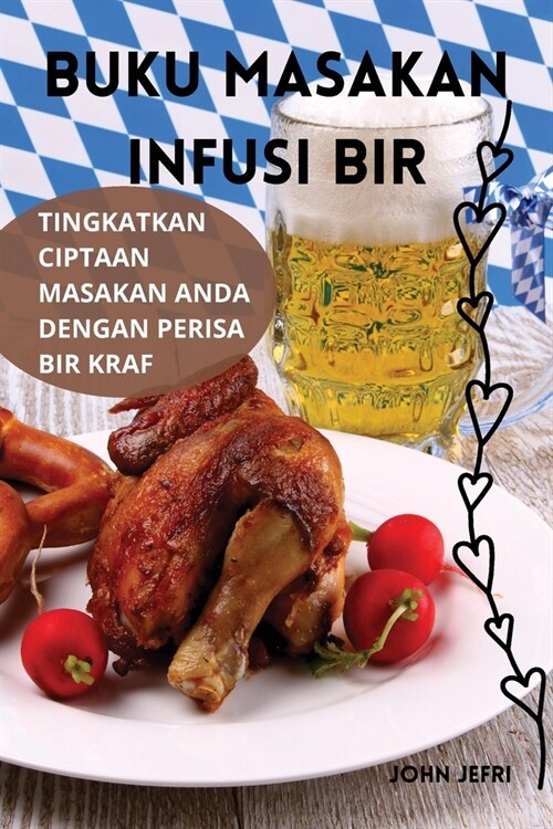 Buku Masakan Infusi Bir (Paperback)