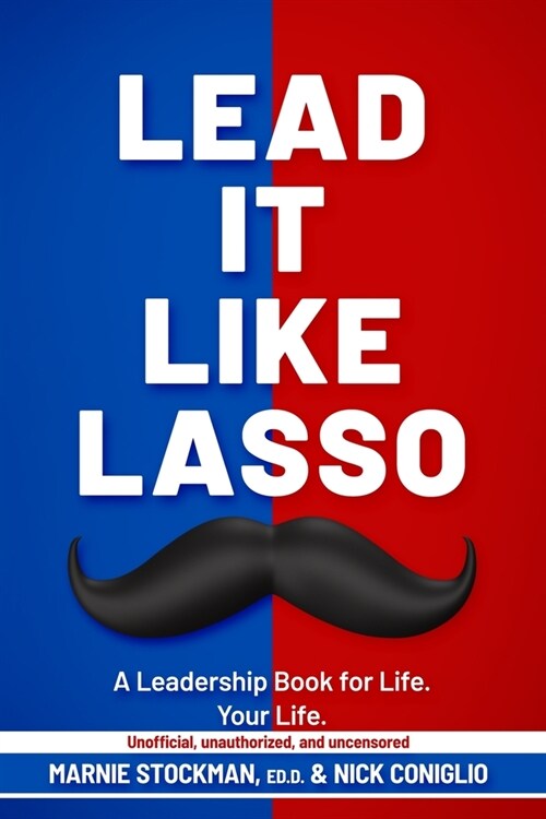 Lead It Like Lasso (Paperback)