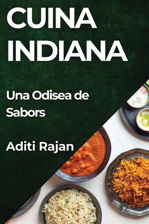 Cuina Indiana: Una Odisea de Sabors (Paperback)