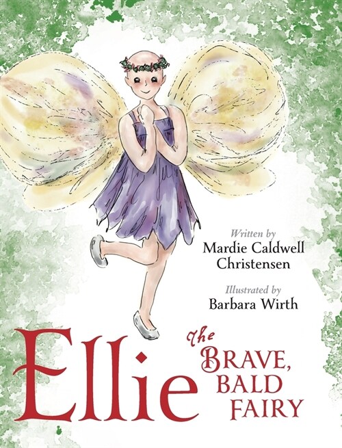 Ellie the Brave, Bald Fairy (Hardcover)