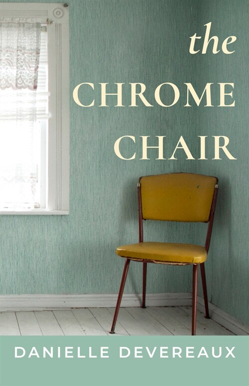 The Chrome Chair (Paperback)