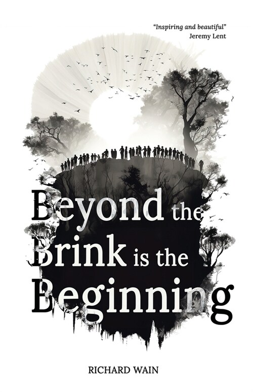 Beyond the Brink is the Beginning (Paperback)
